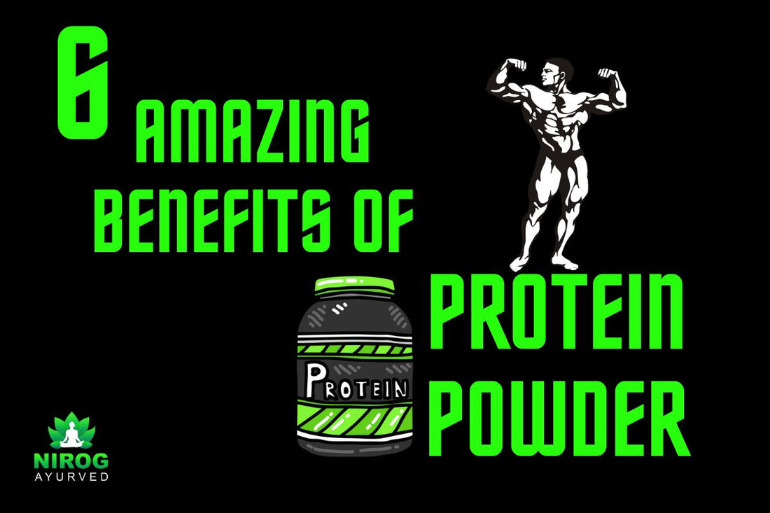 6 Amazing Benefits Of Protein Powder