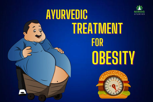 Ayurvedic Treatment For Obesity - 5 Best Ayurvedic Medicine For Obesity